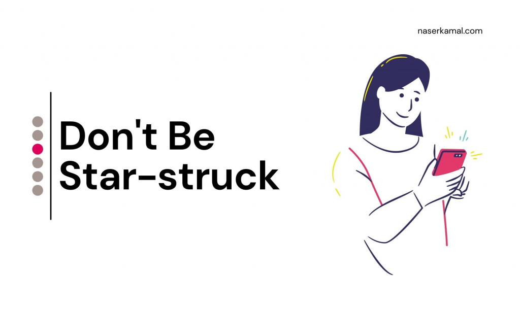 Don't Be Starstruck and showing a person being Starstruck