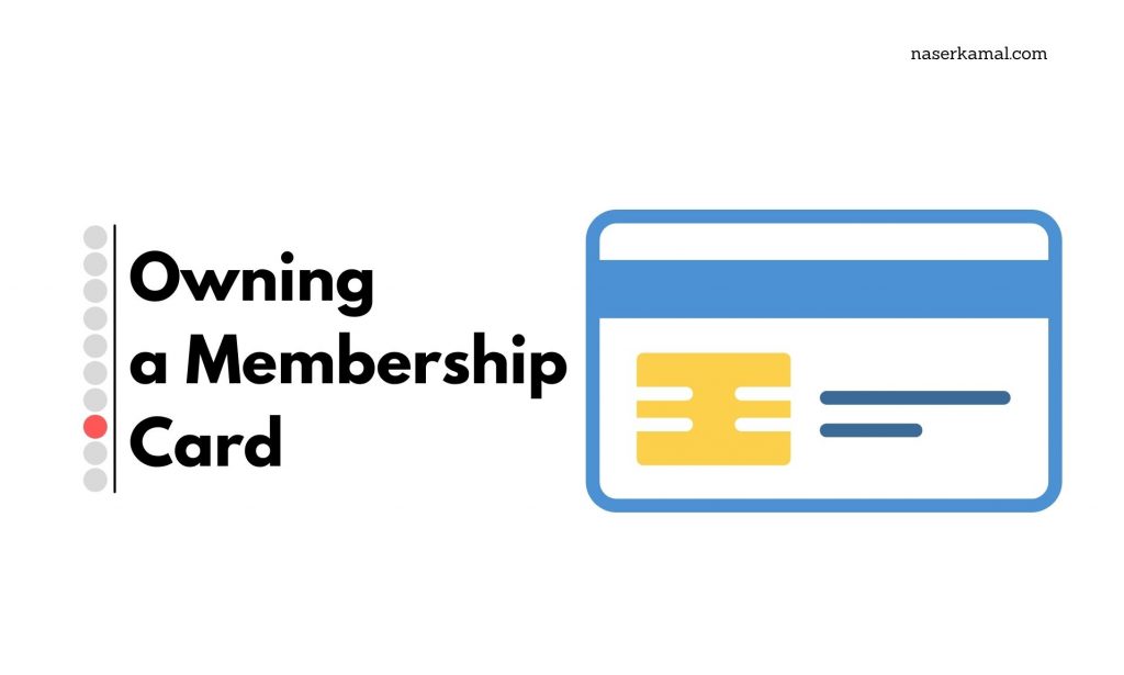 Owning a Membership Card